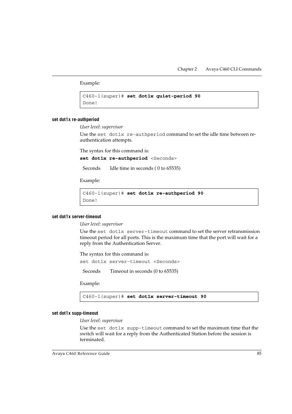 Set dot1x re-authperiod, Set dot1x server-timeout, Set dot1x supp-timeout | Avaya C460 User Manual | Page 97 / 268