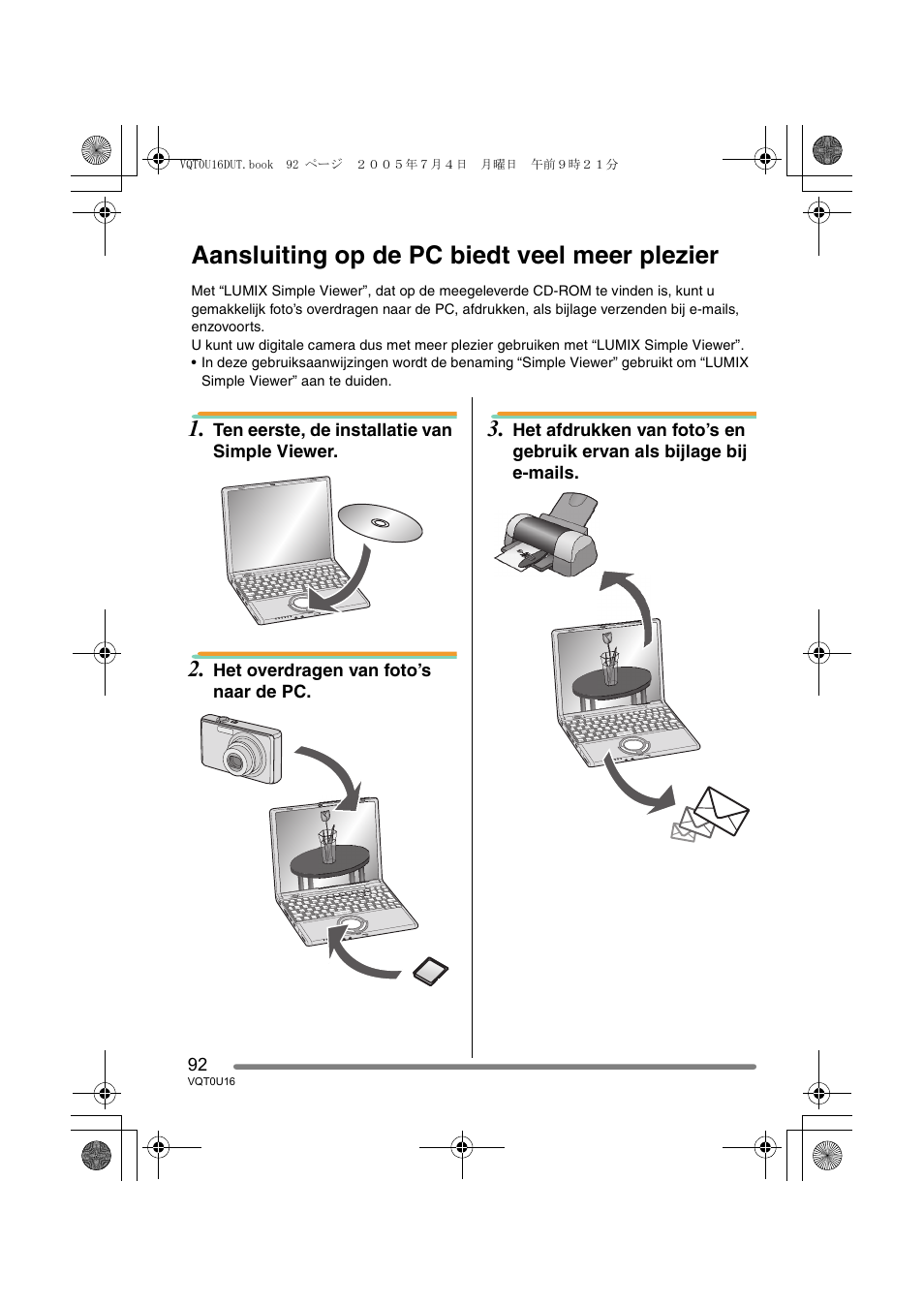 Aansluiting op de pc biedt veel meer plezier | Panasonic VQT0U16 User Manual | Page 92 / 120