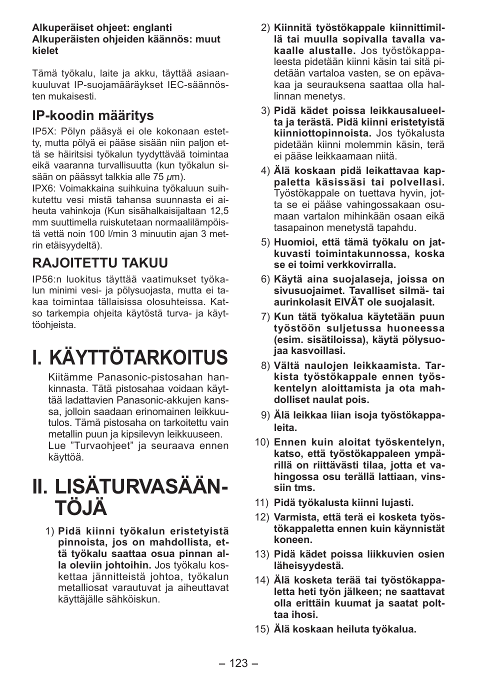 I. käyttötarkoitus, Ii. lisäturvasään- töjä, Ip-koodin määritys | Rajoitettu takuu | Panasonic EY4550 User Manual | Page 123 / 136