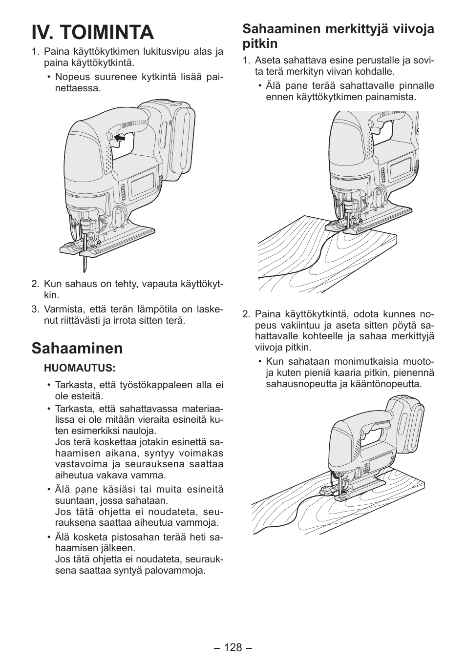 Iv. toiminta, Sahaaminen, Sahaaminen merkittyjä viivoja pitkin | Panasonic EY4550 User Manual | Page 128 / 136