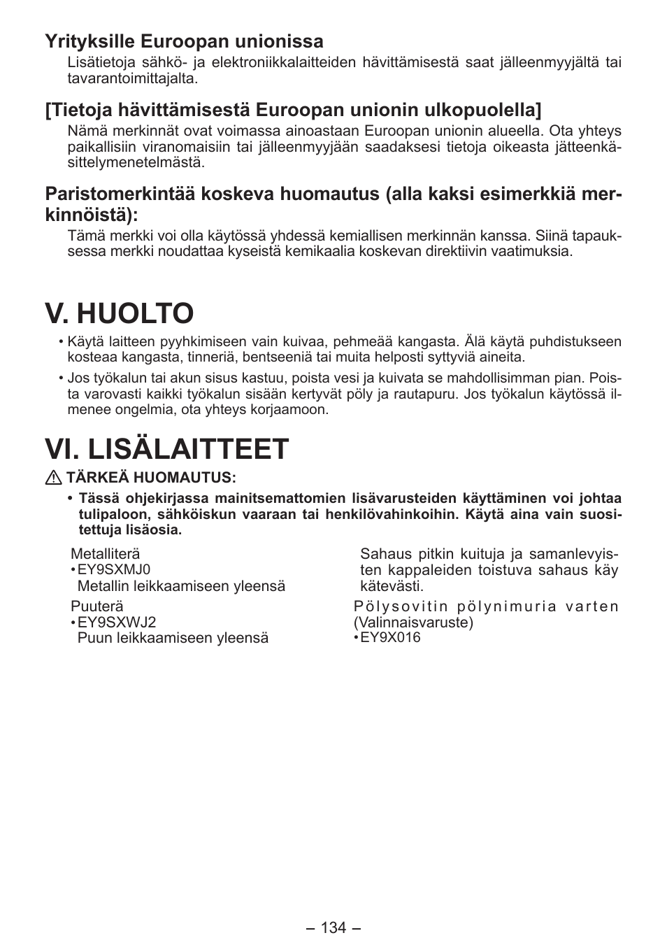 V. huolto, Vi. lisälaitteet, Yrityksille euroopan unionissa | Panasonic EY4550 User Manual | Page 134 / 136