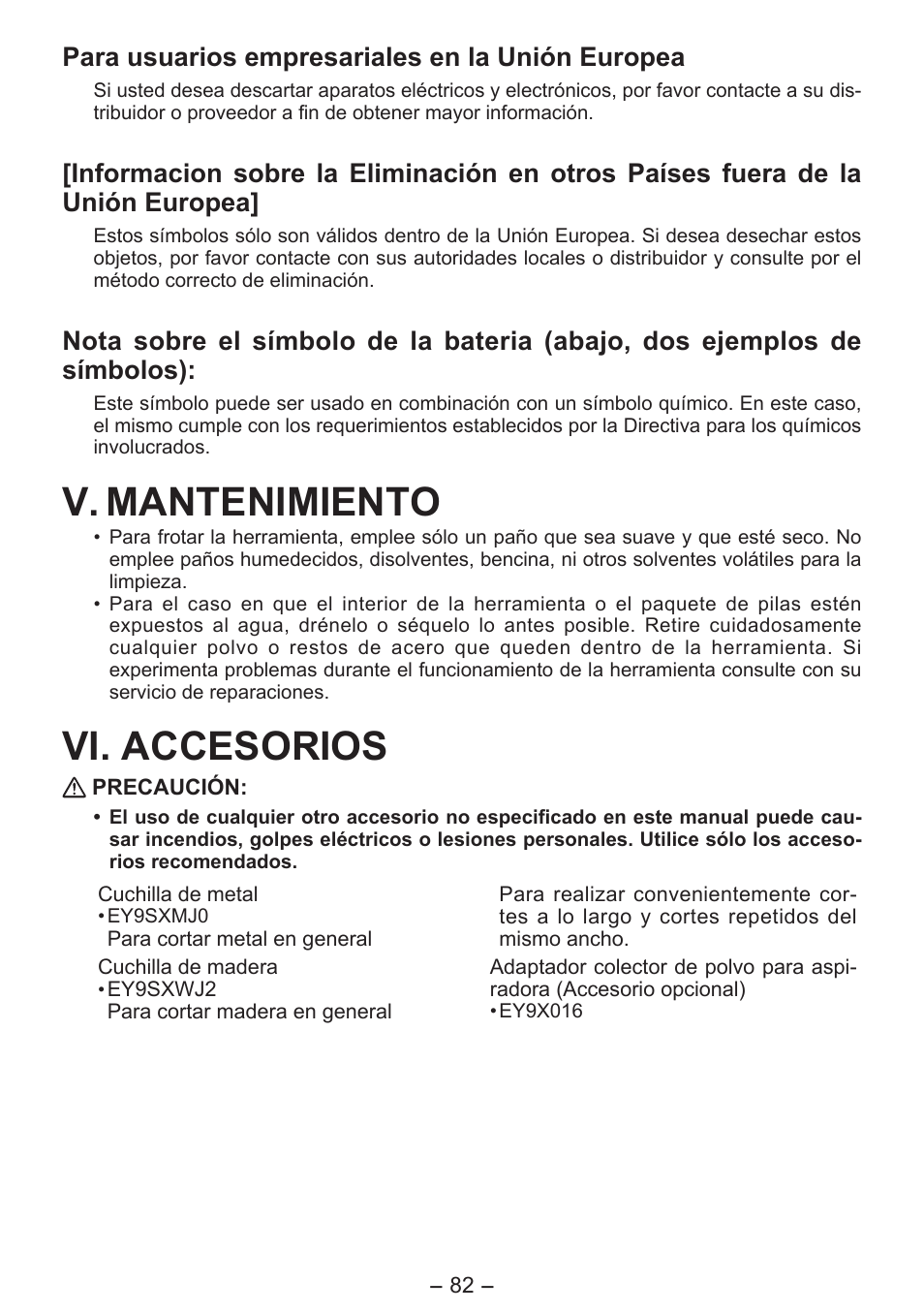 V. mantenimiento, Vi. accesorios, Para usuarios empresariales en la unión europea | Panasonic EY4550 User Manual | Page 82 / 136