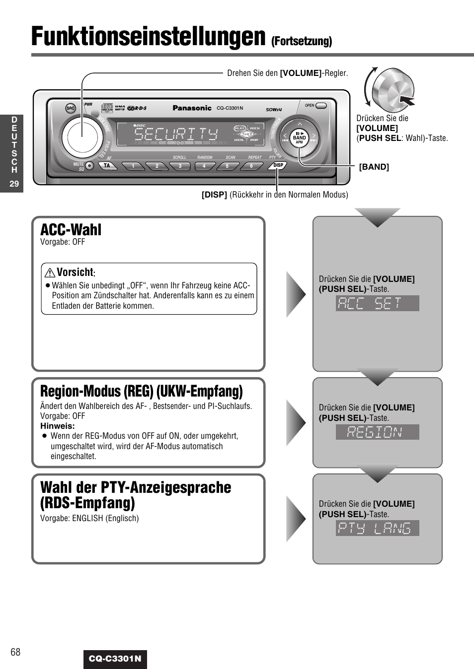 Funktionseinstellungen, Region-modus (reg) (ukw-empfang), Wahl der pty-anzeigesprache (rds-empfang) | Acc-wahl, Fortsetzung), Vorsicht, Bestsender, Vorgabe: off | Panasonic CQC3301N User Manual | Page 30 / 42