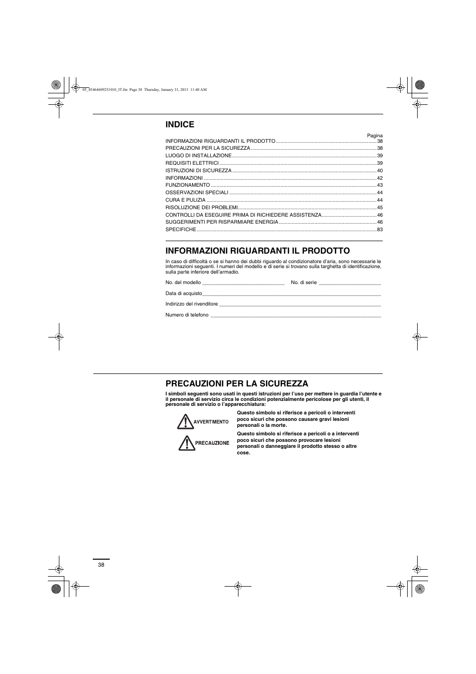 Indice, Informazioni riguardanti il prodotto, Precauzioni per la sicurezza | Panasonic S224ME1E5A User Manual | Page 38 / 88