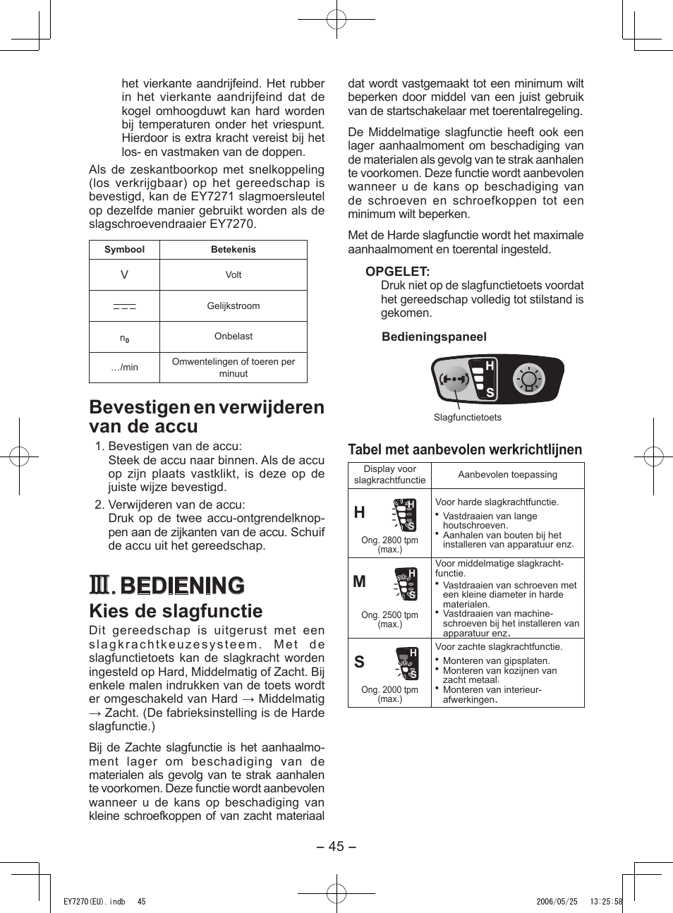 Bediening, Bevestigen en verwijderen van de accu, Kies de slagfunctie | Tabel met aanbevolen werkrichtlijnen | Panasonic EY7270 User Manual | Page 45 / 120