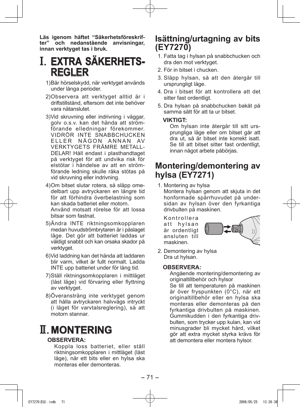 Extra säkerhets- regler, Montering, Isättning/urtagning av bits (ey7270) | Montering/demontering av hylsa (ey7271) | Panasonic EY7270 User Manual | Page 71 / 120