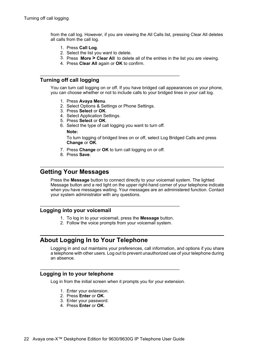 Turning off call logging, Getting your messages, Logging into your voicemail | About logging in to your telephone, Logging in to your telephone | Avaya one-X User Manual | Page 22 / 26