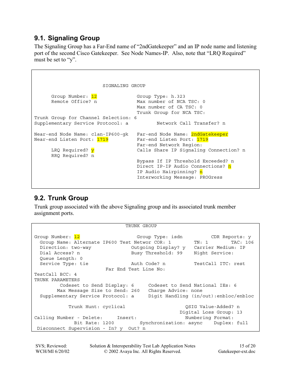 Signaling group, Trunk group, Node names-ip | Zone 3 cisco gatekeeper, Zone 2 cisco gatekeeper | Avaya IP600 User Manual | Page 15 / 20