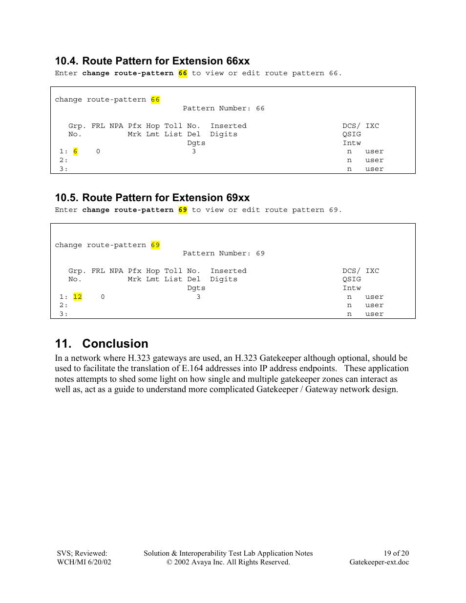 Route pattern for extension 66xx, Route pattern for extension 69xx, Conclusion | Avaya IP600 User Manual | Page 19 / 20