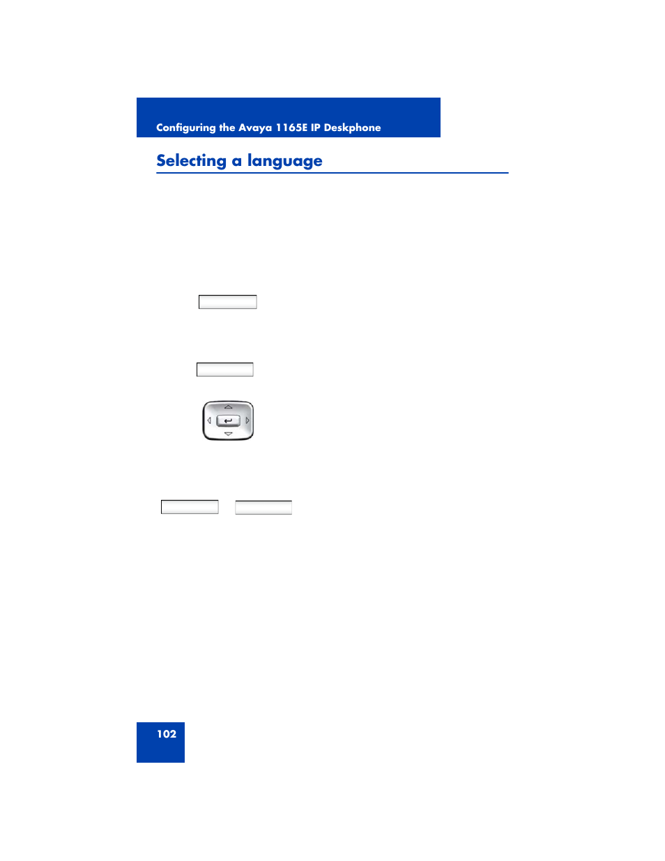 Selecting a language | Avaya NN43170-100 User Manual | Page 102 / 378