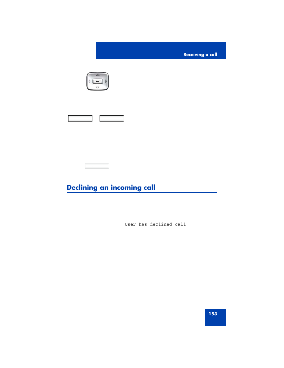 Declining an incoming call, Declining an incoming call” on | Avaya NN43170-100 User Manual | Page 153 / 378