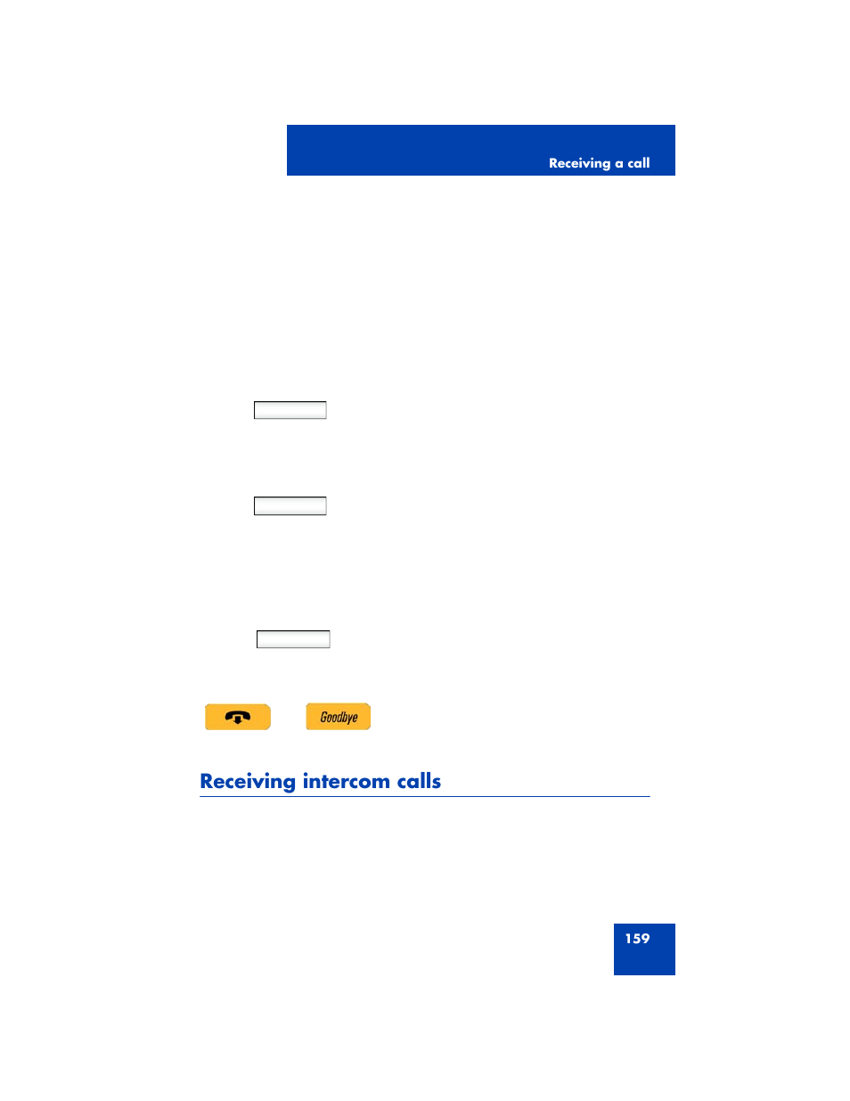 Receiving intercom calls, Receiving intercom calls” on | Avaya NN43170-100 User Manual | Page 159 / 378