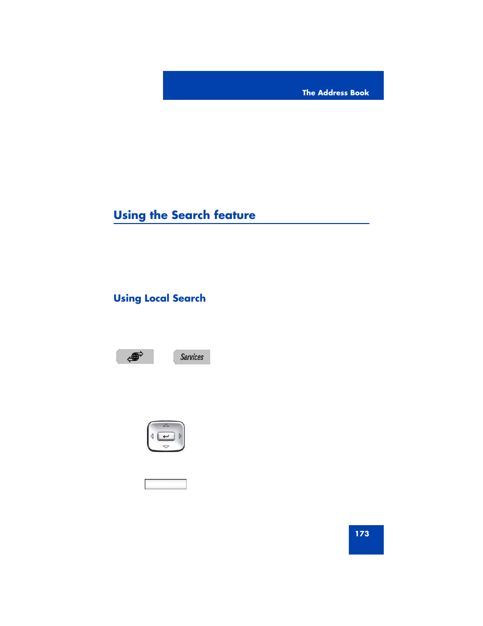 Using the search feature, Using local search | Avaya NN43170-100 User Manual | Page 173 / 378