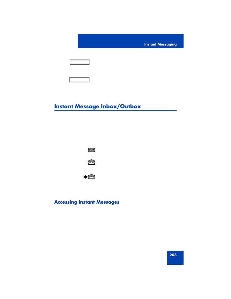 Instant message inbox/outbox, Accessing instant messages | Avaya NN43170-100 User Manual | Page 203 / 378