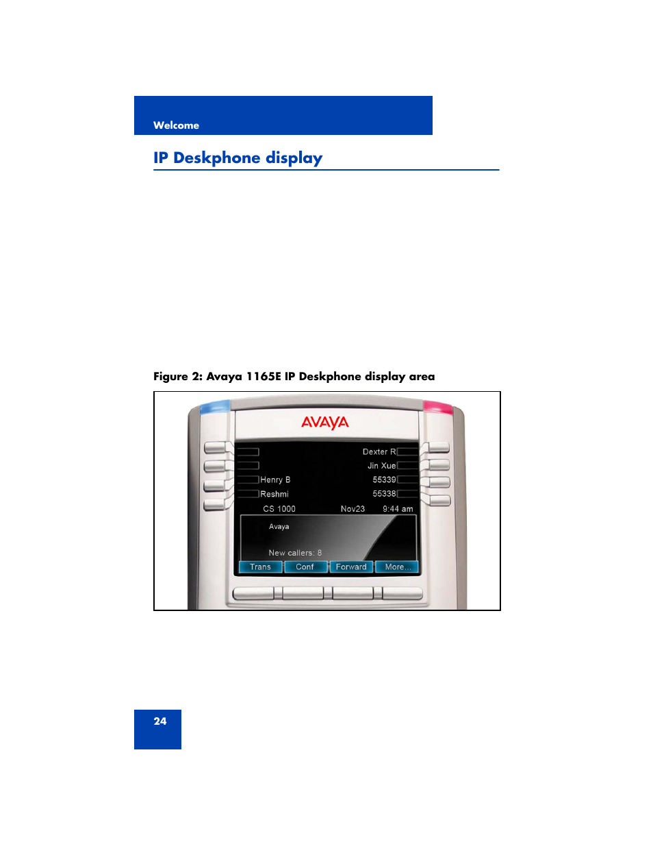 Ip deskphone display | Avaya NN43170-100 User Manual | Page 24 / 378