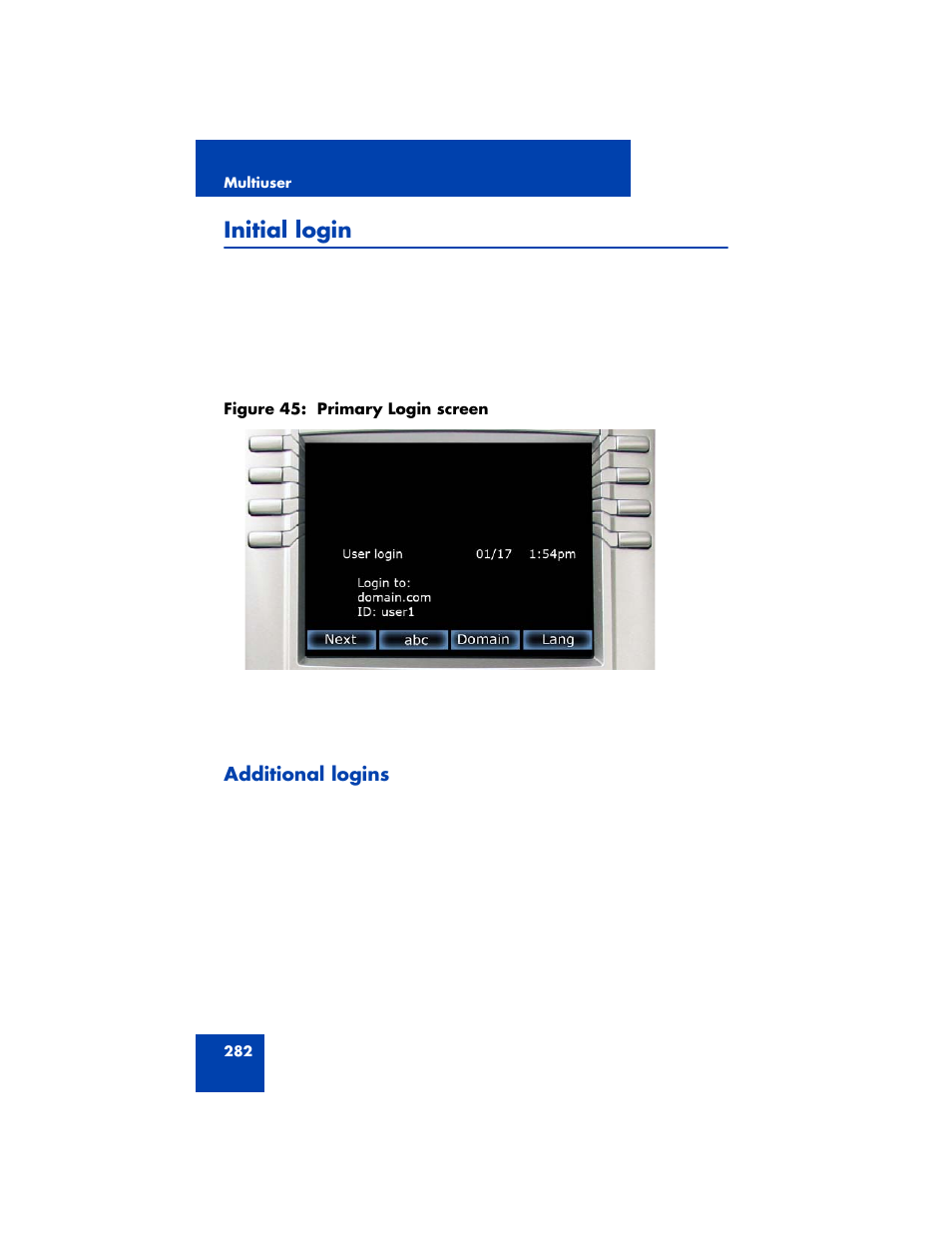 Initial login, Additional logins | Avaya NN43170-100 User Manual | Page 282 / 378