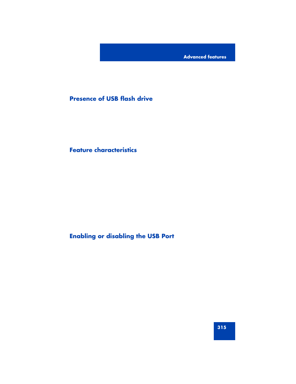 Presence of usb flash drive, Feature characteristics, Enabling or disabling the usb port | Avaya NN43170-100 User Manual | Page 315 / 378