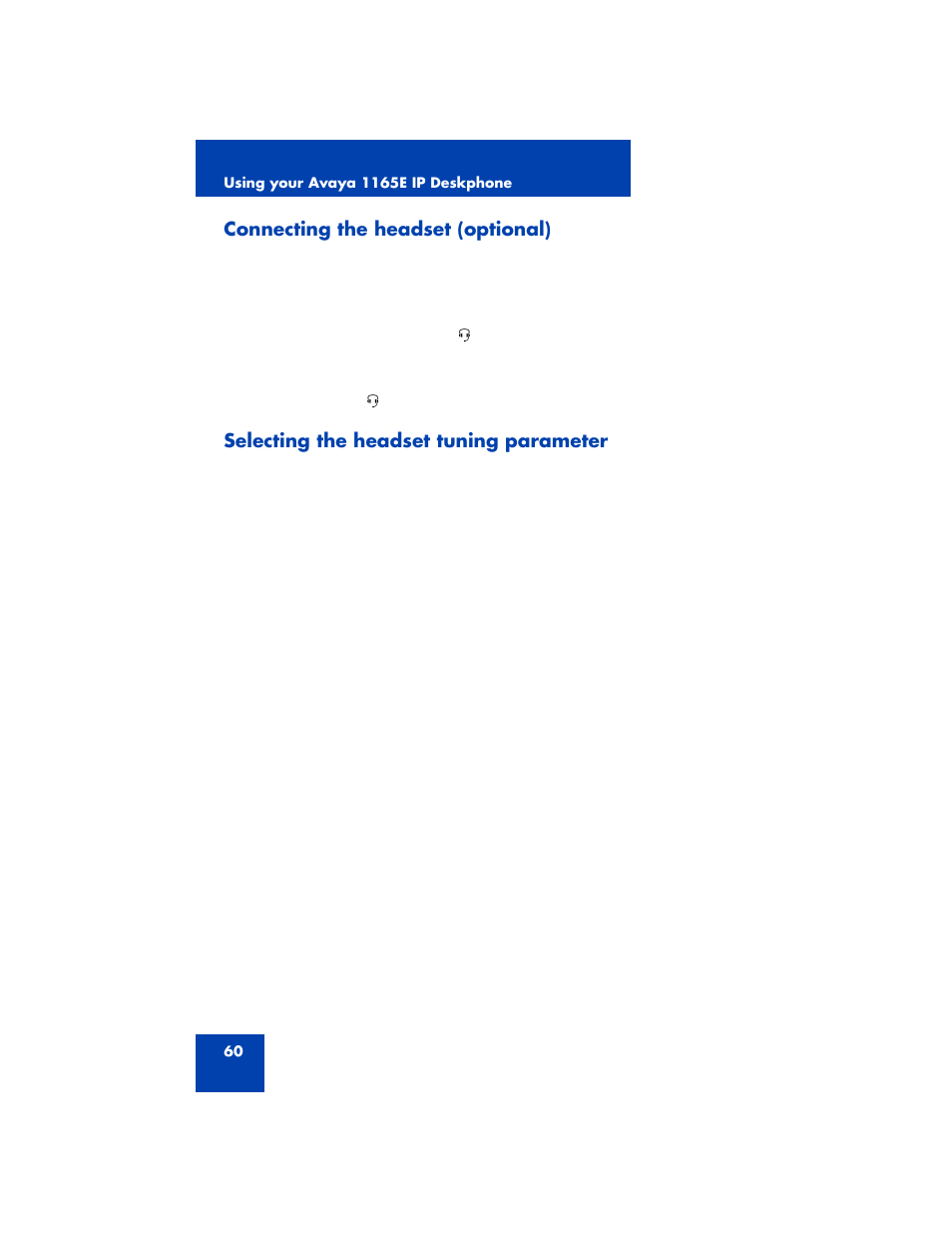 Connecting the headset (optional), Selecting the headset tuning parameter | Avaya NN43170-100 User Manual | Page 60 / 378