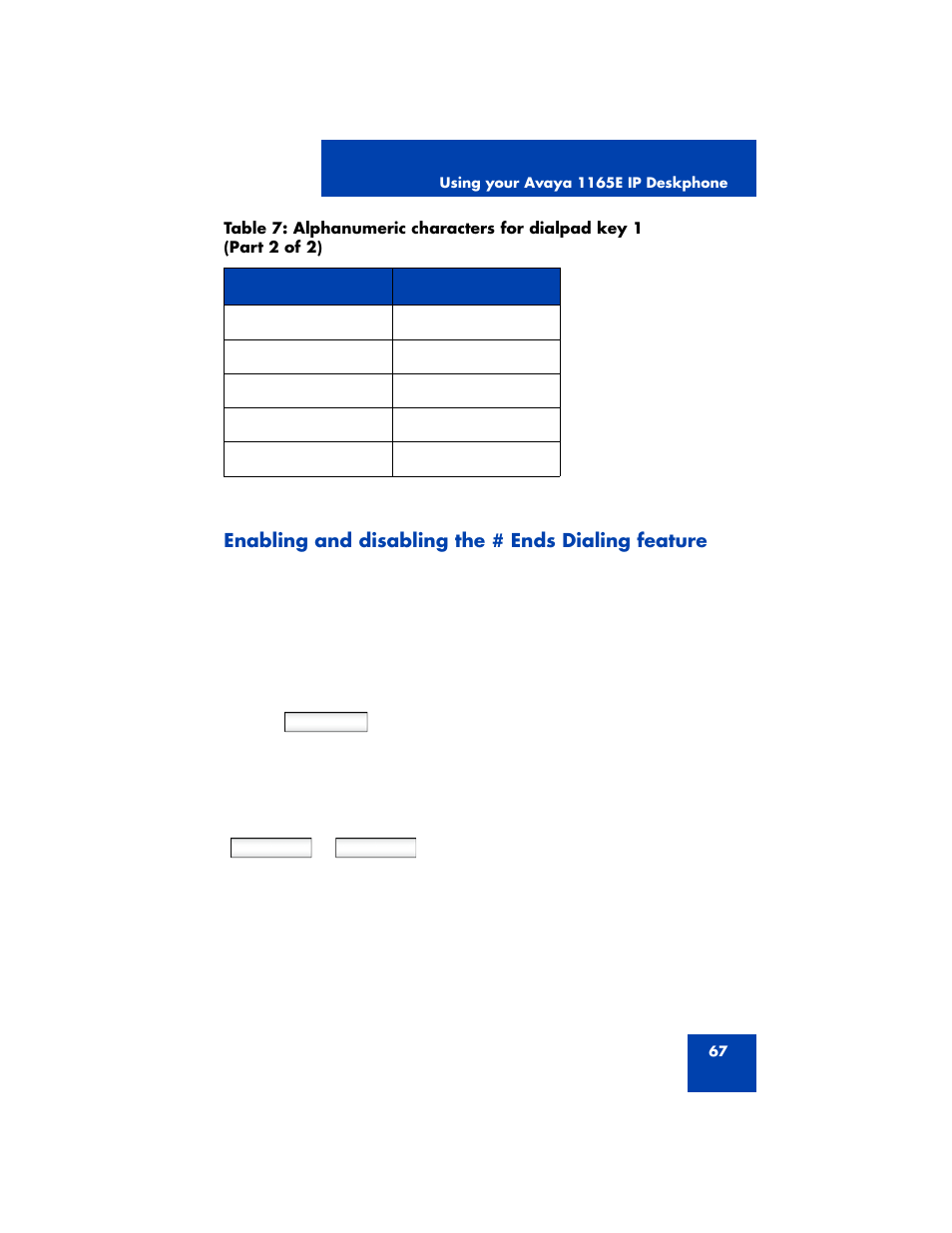 Enabling and disabling the # ends dialing feature | Avaya NN43170-100 User Manual | Page 67 / 378