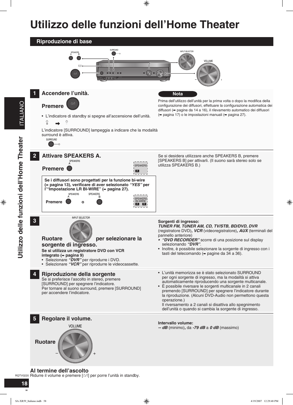 Utilizzo delle funzioni dell’home theater, Italiano, Riproduzione di base accendere l’unità. premere | Ruotare per selezionare la sorgente di ingresso, Riproduzione della sorgente, Regolare il volume, Al termine dell’ascolto, Ruotare | Panasonic SAXR59 User Manual | Page 58 / 120