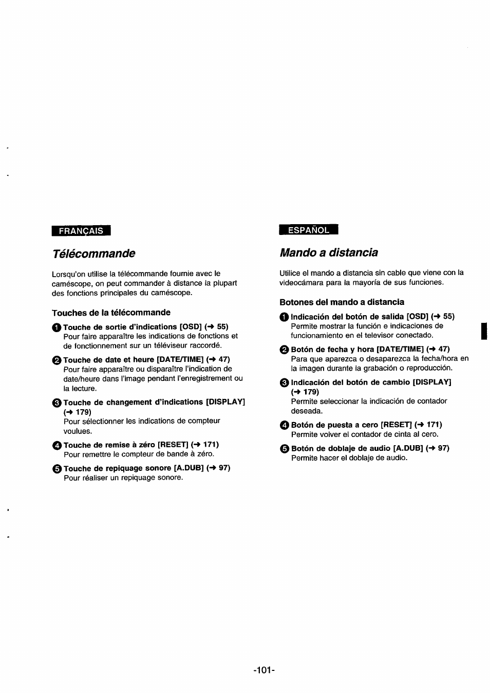 Mando a distancia, Touches de ta télécommande, 0 touche de repiquage sonore [a.dub] (-» 97) | Botones del mando a distancia, 0 botón de fecha y hora [date/time] (-* 47), 0 indicación del botón de cambio [display, 0 botón de puesta a cero [reset] (-^171), 0 botón de doblaje de audio [a.dub, Utilización del mando a distancia, Télécommande mando a distancia | Panasonic NVDS33EG User Manual | Page 100 / 193