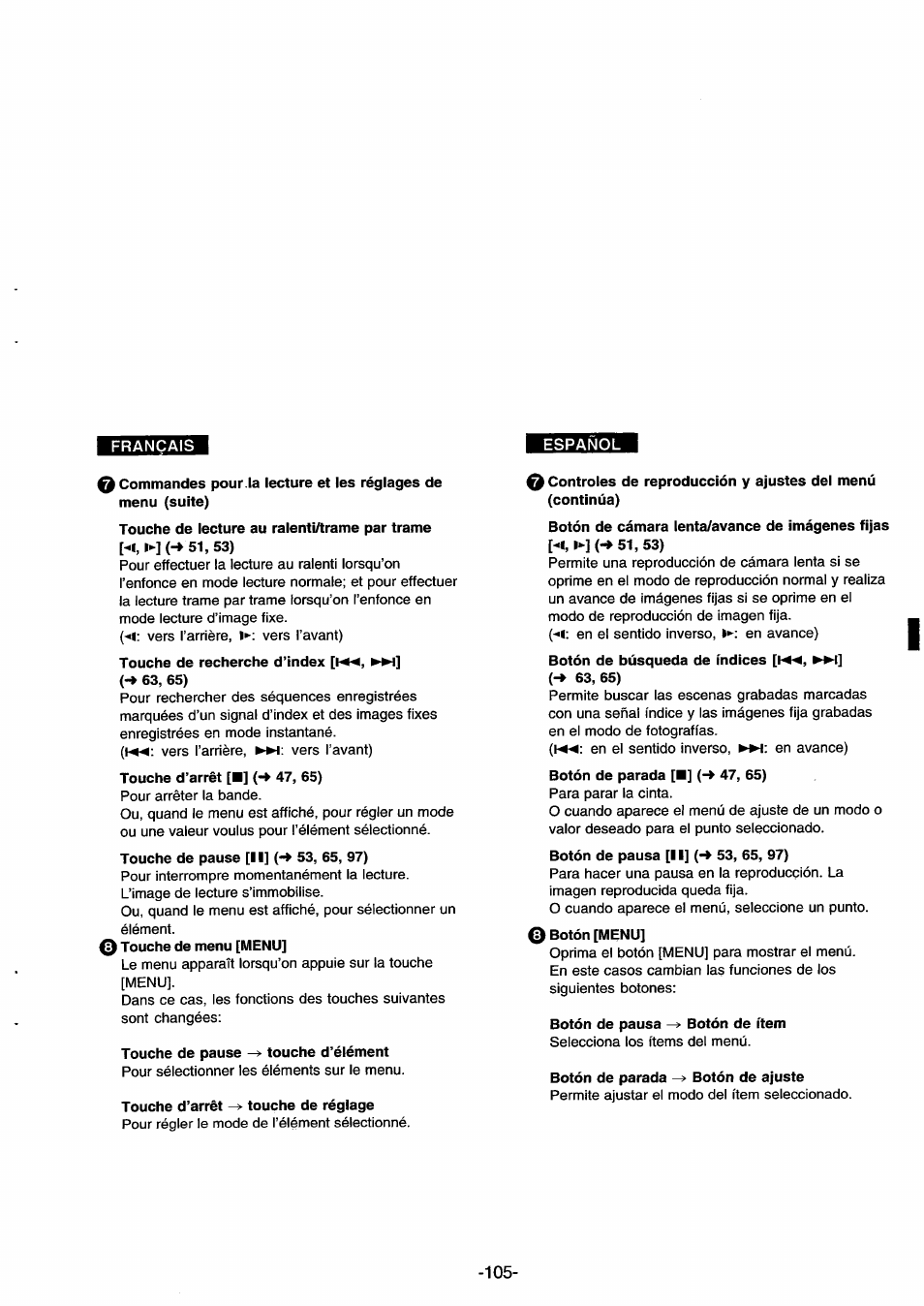 Touche de pause ^ touche d’élément, Touche d’arrêt ^ touche de réglage, Botón de pausa ^ botón de ítem | Botón de parada ^ botón de ajuste | Panasonic NVDS33EG User Manual | Page 104 / 193