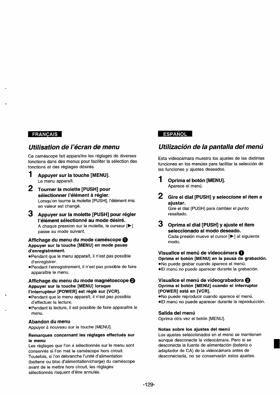 Utilisation de i’écran de menu, 1 appuyer sur la touche [menu, Abandon du menu | Utilización de ia pantalia del menú, 1 oprima el botón [menu, Salida del menú, Notas sobre los ajustes del menú, Utilisation de l’écran de menu, Utilización de la pantalla del menú | Panasonic NVDS33EG User Manual | Page 128 / 193