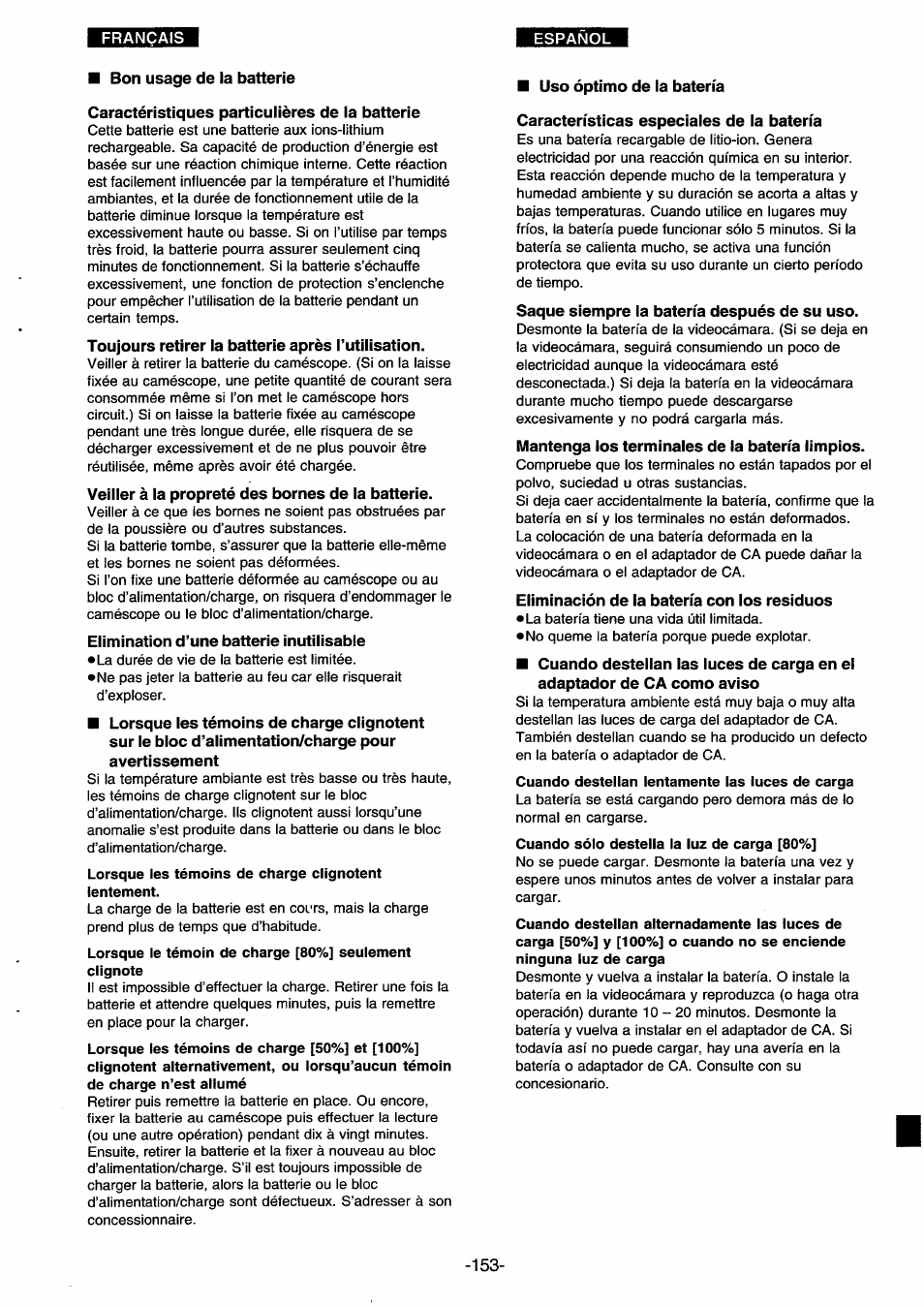 Bon usage de la batterie, Caractéristiques particulières de la batterie, Toujours retirer la batterie après l’utilisation | Veiller à la propreté des bornes de la batterie, Elimination d’une batterie inutilisable, Lorsque les témoins de charge clignotent lentement, Uso óptimo de la batería, Características especiales de la batería, Saque siempre la batería después de su uso, Mantenga los terminales de la batería limpios | Panasonic NVDS33EG User Manual | Page 152 / 193