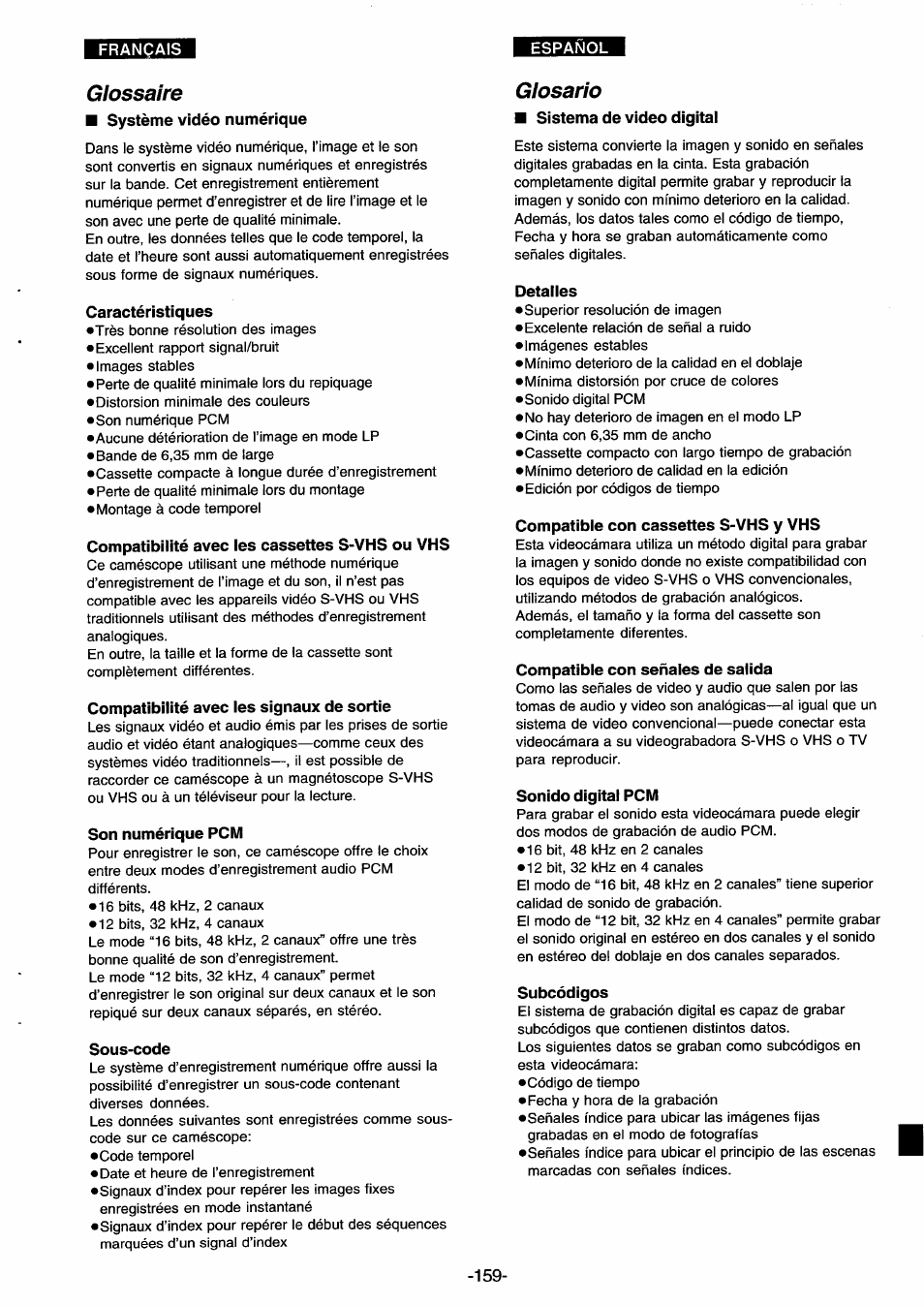 Glossaire, Système vidéo numérique, Caractéristiques | Compatibiiité avec ies cassettes s-vhs ou vhs, Compatibilité avec les signaux de sortie, Son numérique pcm, Sous-code, Glosario, Sistema de video digital, Detalles | Panasonic NVDS33EG User Manual | Page 158 / 193