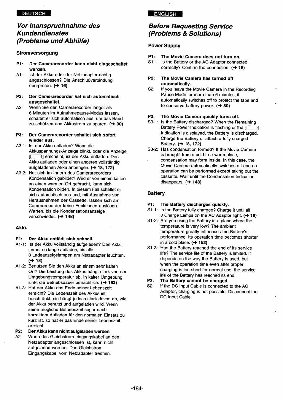 Stromversorgung, Der camerarecorder kann nicht eingeschaltet werden, Der camerarecorder schaltet sich sofort wieder aus | Akku, Pi: der akku entlädt sich schnell, Before requesting service (problems & solutions), Power supply, The movie camera does not turn on, The movie camera has turned off automatically, The movie camera quickly turns off | Panasonic NVDS33EG User Manual | Page 183 / 193