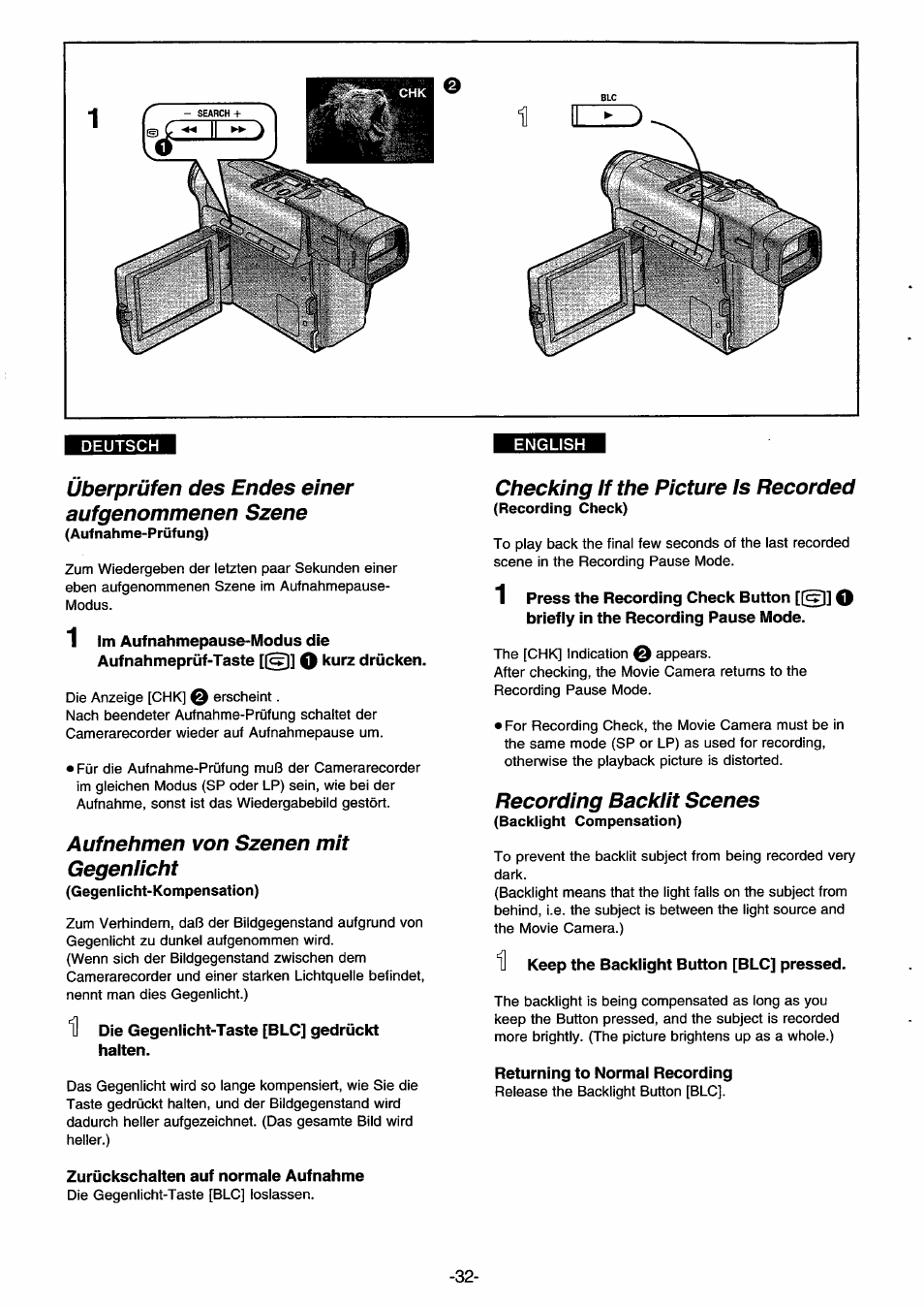 Überprüfen des endes einer aufgenommenen szene, 1 im aufnahmepause-modus die, Aufnahmeprüf-taste [(^] q drücken | Auf nehmen von szenen mit gegenlicht, H die gegenlicht-taste [blc] gedrückt halten, Zurückschalten auf normale aufnahme, Checking if the picture is recorded, Recording backlit scenes, H keep the backlight button [blc] pressed, Returning to normal recording | Panasonic NVDS33EG User Manual | Page 31 / 193