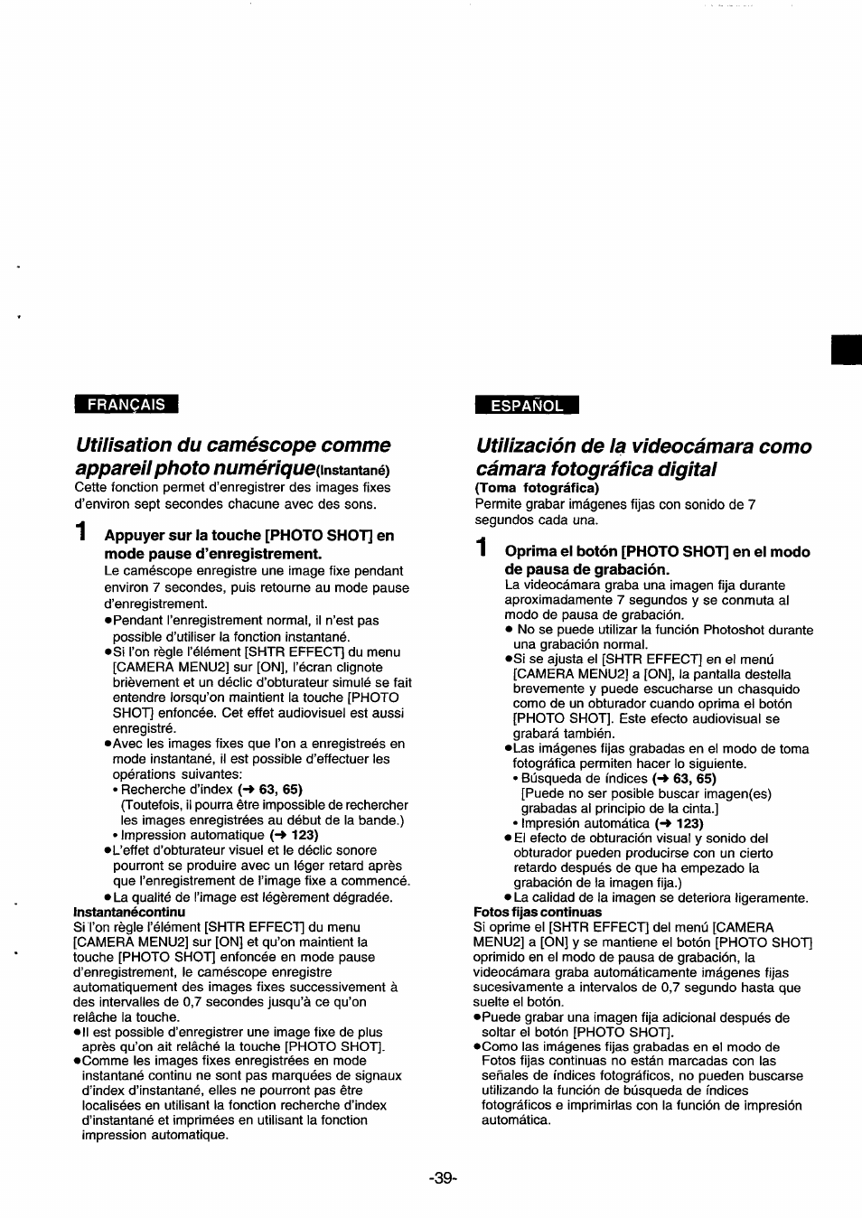 Utilisation du caméscope comme appareil, Photo numérique (instantané), Utilización de la videocámara como cámara | Fotográfica digital (toma fotográfica) | Panasonic NVDS33EG User Manual | Page 38 / 193