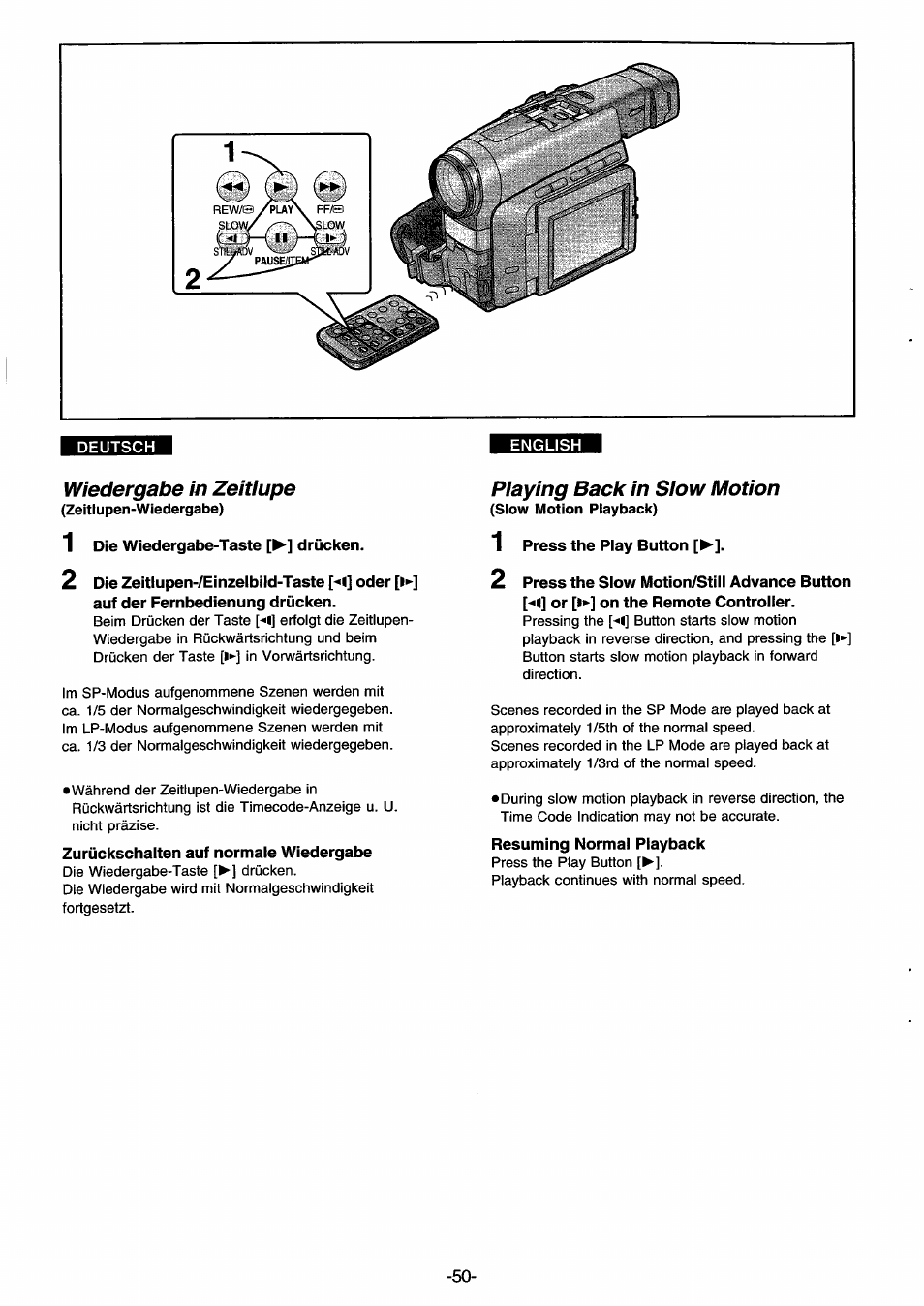 Deutsch, Wiedergabe in zeitiupe, 1 die wiedergabe-taste [^] drücken | Zurückschaiten auf normale wiedergabe, Piaying back in siow motion, 1 press the play button, Resuming normal playback | Panasonic NVDS33EG User Manual | Page 49 / 193