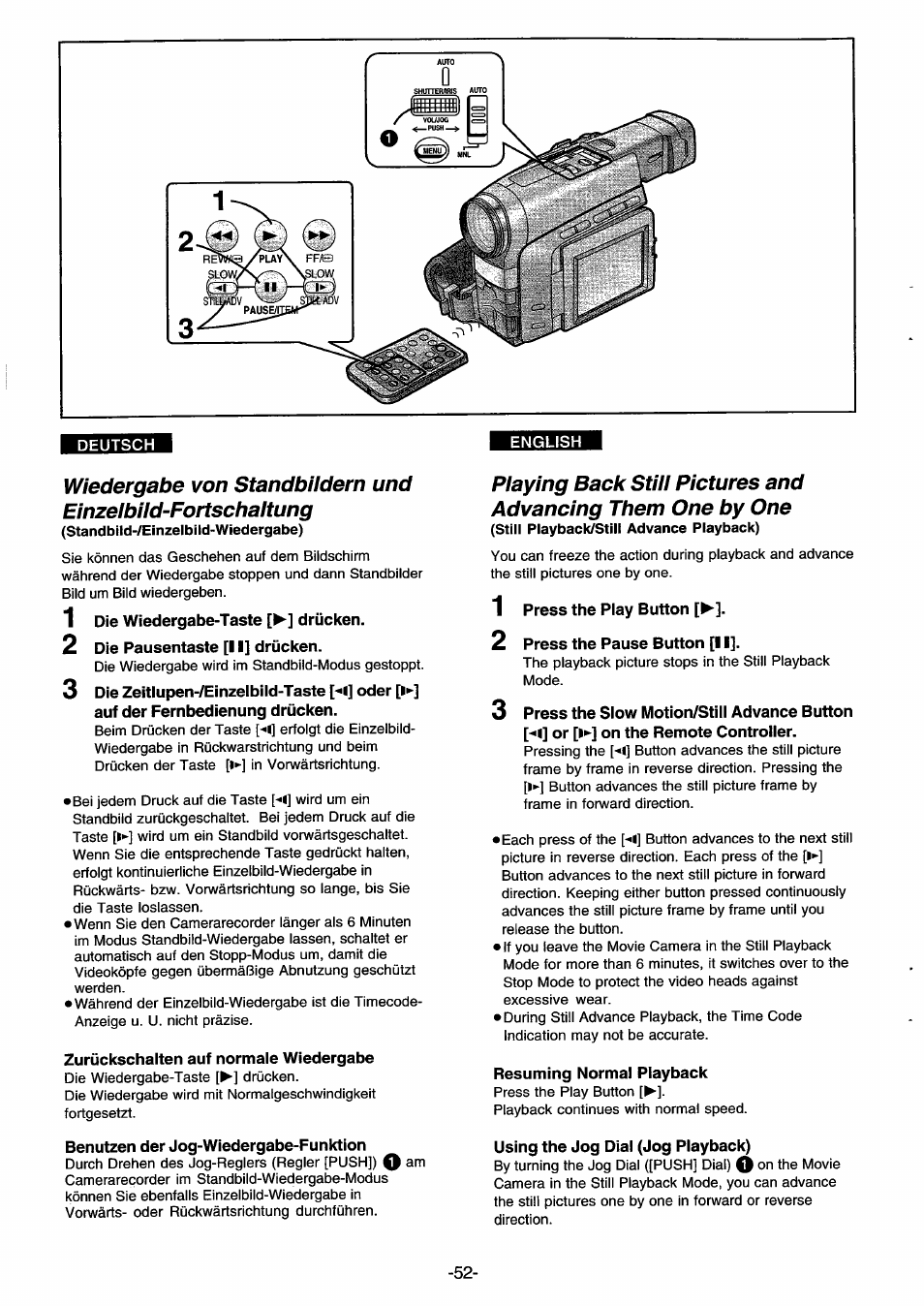 Deutsch, Die wiedergabe-taste [>-] drücken, Die pausentaste [ii] drücken | Zurückschalten auf normale wiedergabe, Benutzen der jog-wiedergabe-funktion, 1 press the play button, 2 press the pause button [11, Resuming normal playback, Using the jog dial (jog playback) | Panasonic NVDS33EG User Manual | Page 51 / 193