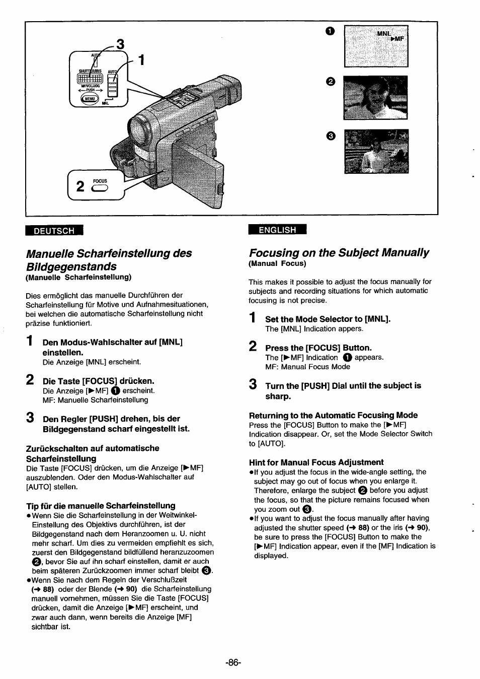 Deutsch, Manuelle scharfeinstellung des bildgegenstands, 1 den modus-wahlschalter auf [mnl] einstellen | 2 die taste [focus] drücken, Zurückschalten auf automatische scharfeinstellung, Tip für die manuelle scharfeinstellung, Focusing on the subject manually, 1 set the mode selector to [mnl, 2 press the [focus] button, 3 turn the [push] dial until the subject is sharp | Panasonic NVDS33EG User Manual | Page 85 / 193