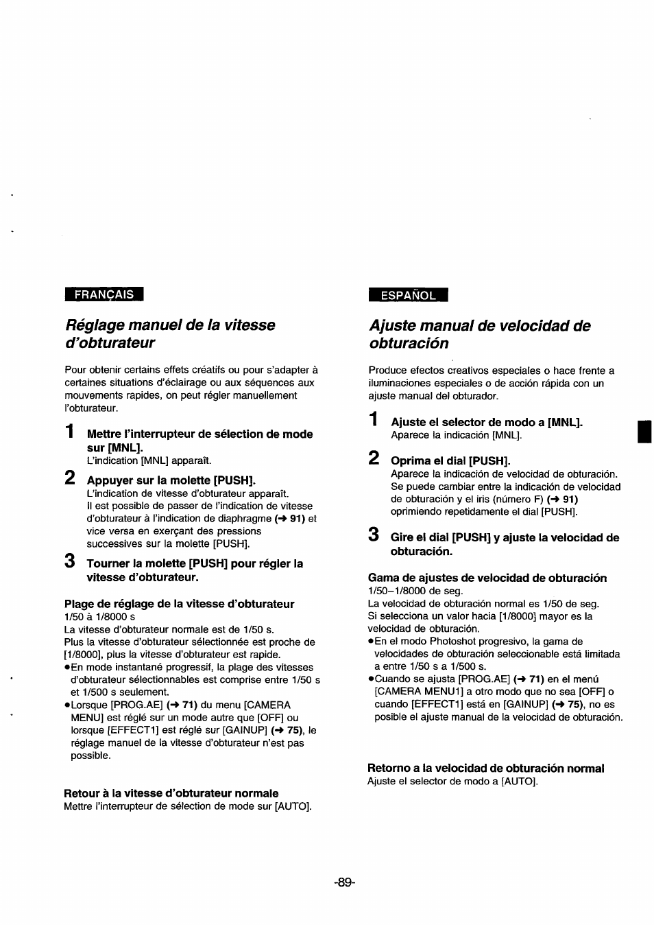 Réglage manuel de la vitesse d’obturateur, 2 appuyer sur la molette [push, Plage de réglage de la vitesse d’obturateur | Retour à la vitesse d’obturateur normale, Ajuste manual de velocidad de obturación, 1 ajuste el selector de modo a [mnl, 2 oprima el dial [push, Gama de ajustes de velocidad de obturación, Retorno a la velocidad de obturación normal | Panasonic NVDS33EG User Manual | Page 88 / 193