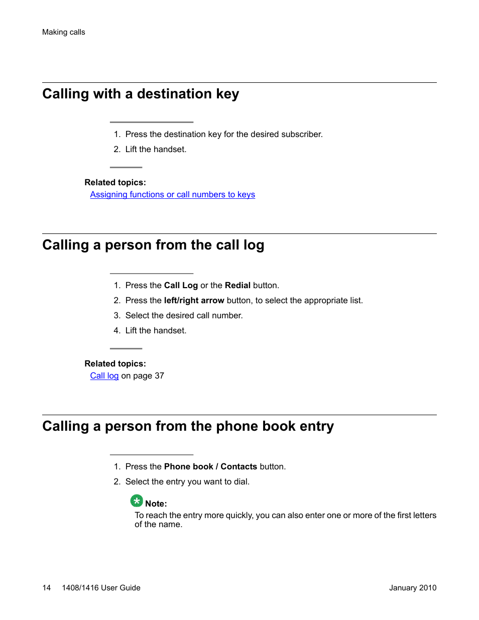 Calling with a destination key, Calling a person from the call log, Calling a person from the phone book entry | Avaya 16-603463 User Manual | Page 14 / 118