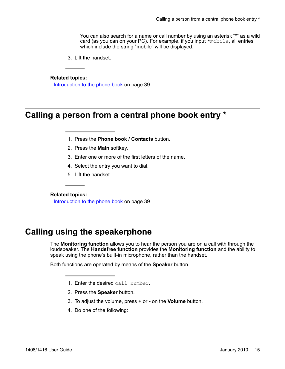 Calling a person from a central phone book entry, Calling using the speakerphone | Avaya 16-603463 User Manual | Page 15 / 118