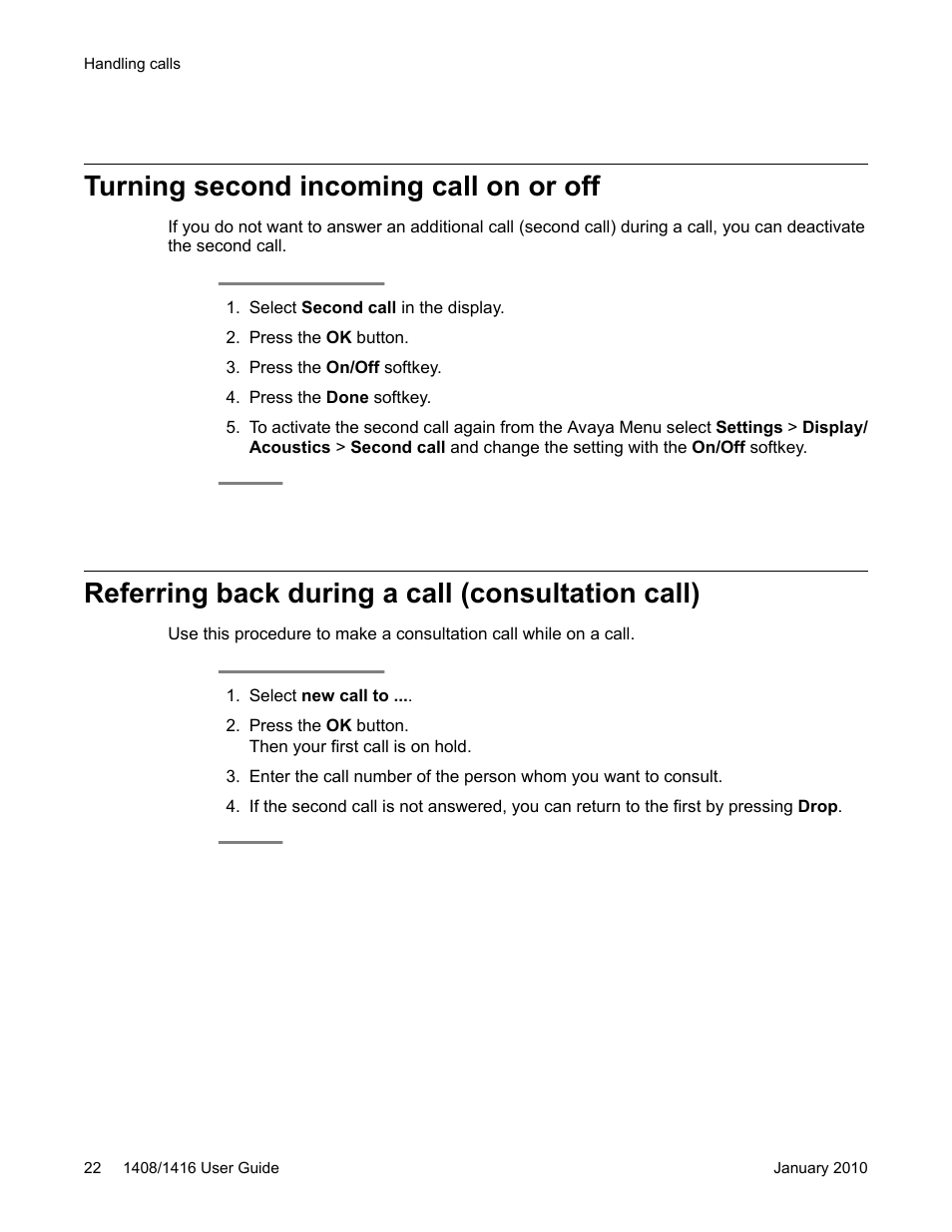 Turning second incoming call on or off, Referring back during a call (consultation call) | Avaya 16-603463 User Manual | Page 22 / 118