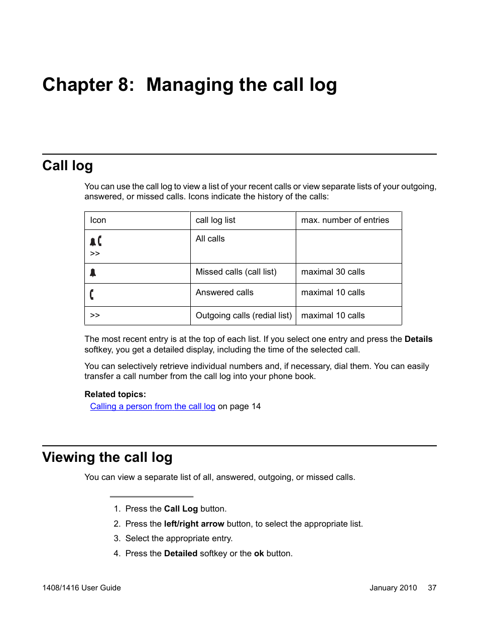 Chapter 8: managing the call log, Call log, Viewing the call log | Call log viewing the call log | Avaya 16-603463 User Manual | Page 37 / 118