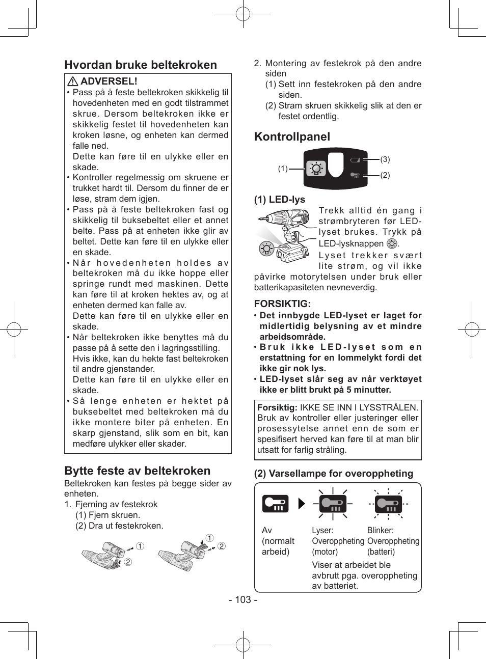 Hvordan bruke beltekroken, Bytte feste av beltekroken, Kontrollpanel | Adversel, 1) led-lys, Forsiktig, 2) varsellampe for overoppheting | Panasonic EY7940 User Manual | Page 103 / 121