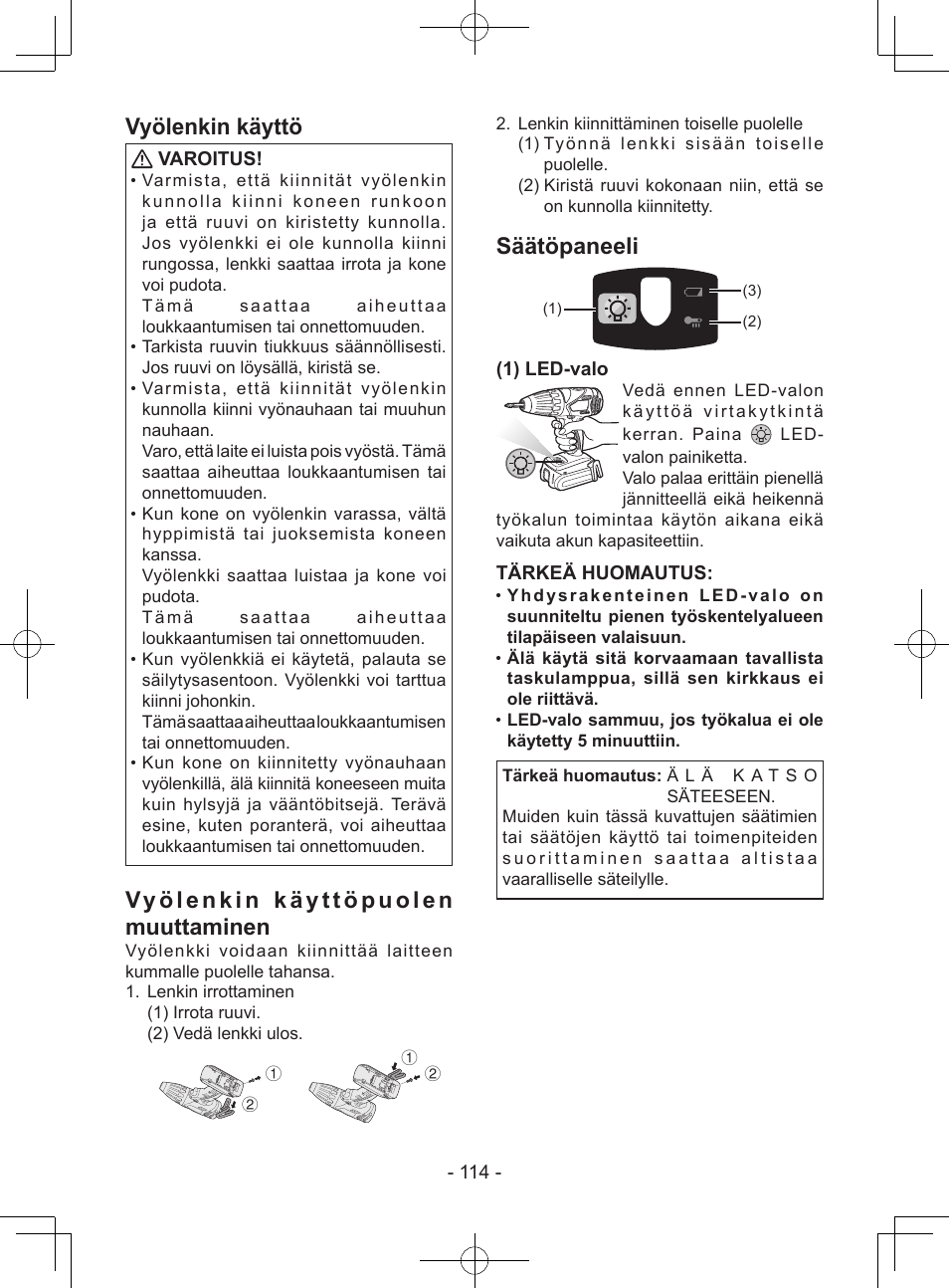 Vyölenkin käyttö, Vyölenkin käyttöpuolen muuttaminen, Säätöpaneeli | Varoitus, 1) led-valo, Tärkeä huomautus | Panasonic EY7940 User Manual | Page 114 / 121