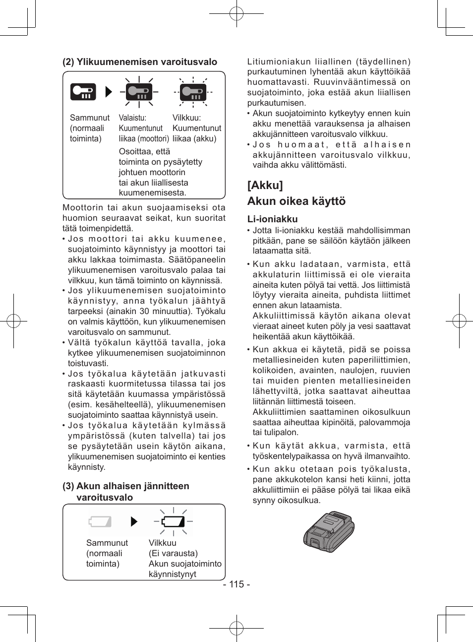 Akku] akun oikea käyttö, 115 - (2) ylikuumenemisen varoitusvalo, 3) akun alhaisen jännitteen varoitusvalo | Li-ioniakku | Panasonic EY7940 User Manual | Page 115 / 121