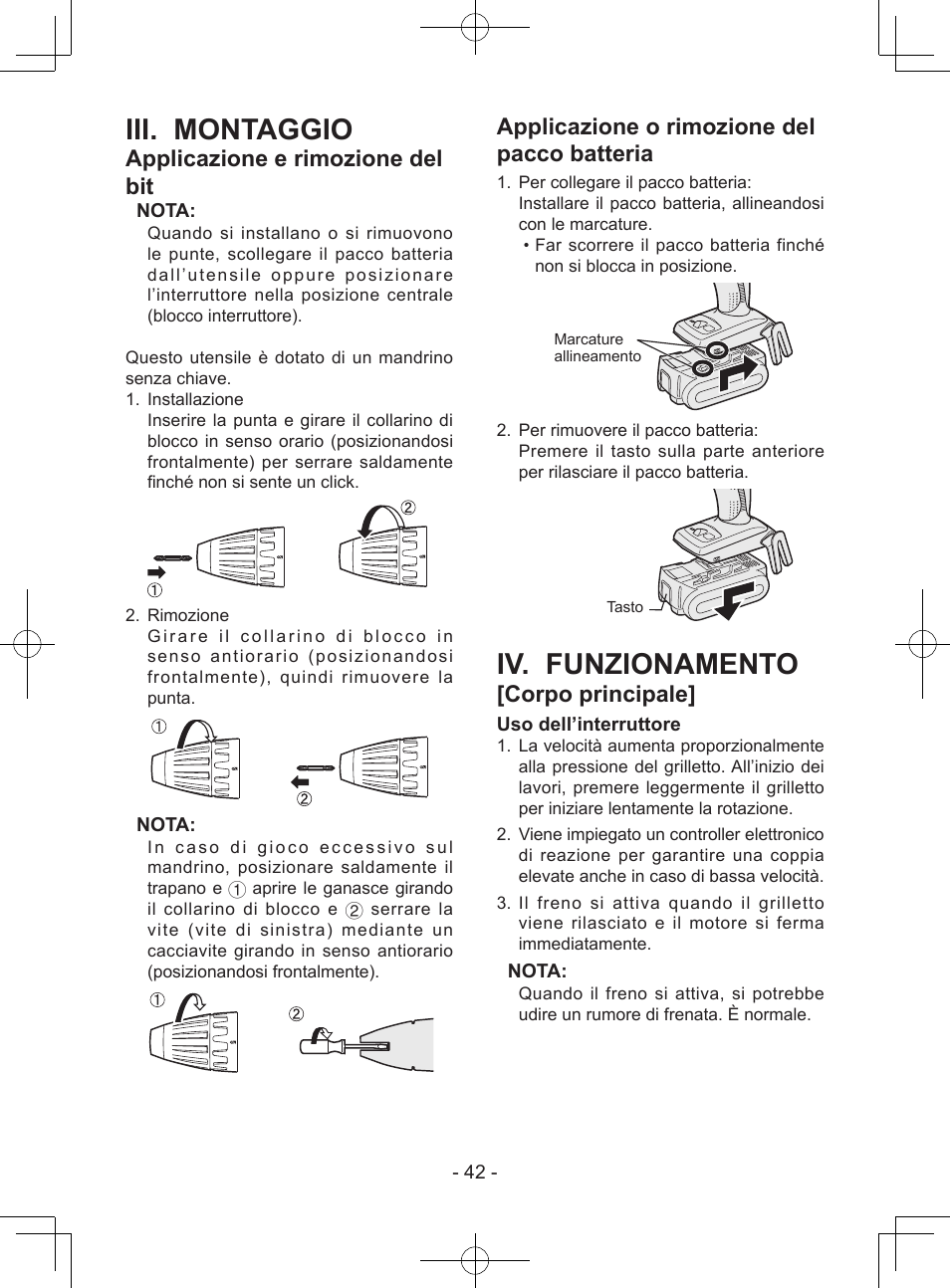 Iii. montaggio, Iv. funzionamento, Applicazione e rimozione del bit | Applicazione o rimozione del pacco batteria, Corpo principale | Panasonic EY7940 User Manual | Page 42 / 121
