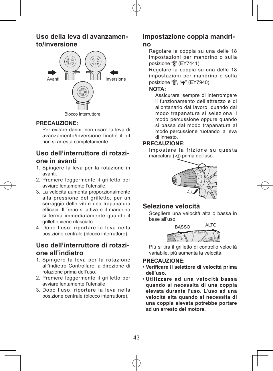 Uso della leva di avanzamen- to/inversione, Uso dell’interruttore di rotazi- one in avanti, Uso dell’interruttore di rotazi- one all’indietro | Impostazione coppia mandri- no, Selezione velocità | Panasonic EY7940 User Manual | Page 43 / 121