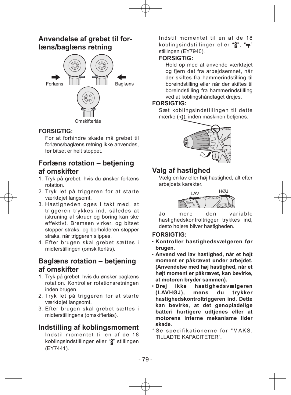 Anvendelse af grebet til for- læns/baglæns retning, Forlæns rotation – betjening af omskifter, Baglæns rotation – betjening af omskifter | Indstilling af koblingsmoment, Valg af hastighed | Panasonic EY7940 User Manual | Page 79 / 121