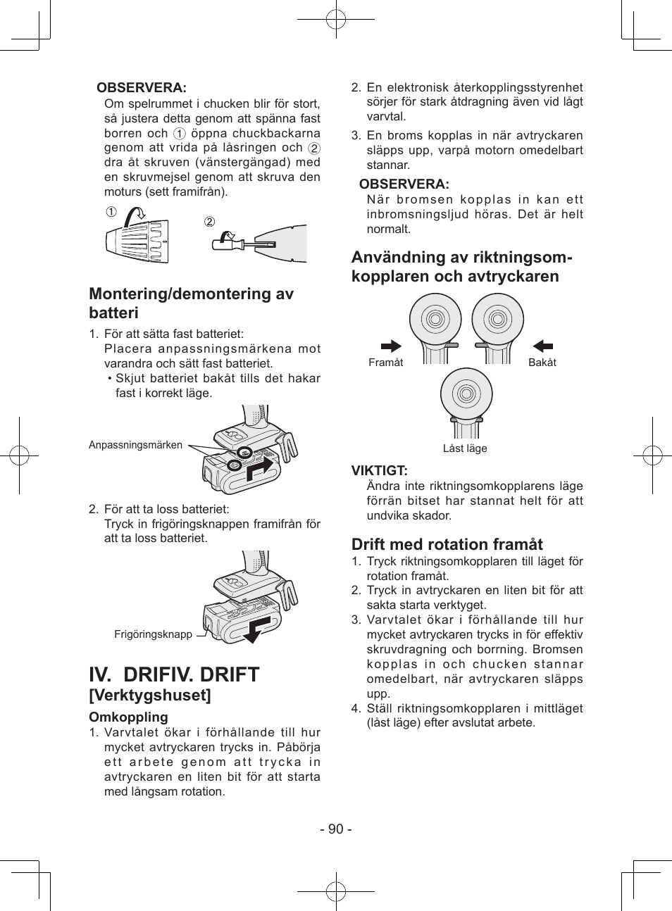 Iv. drifiv. drift, Montering/demontering av batteri, Verktygshuset | Drift med rotation framåt | Panasonic EY7940 User Manual | Page 90 / 121