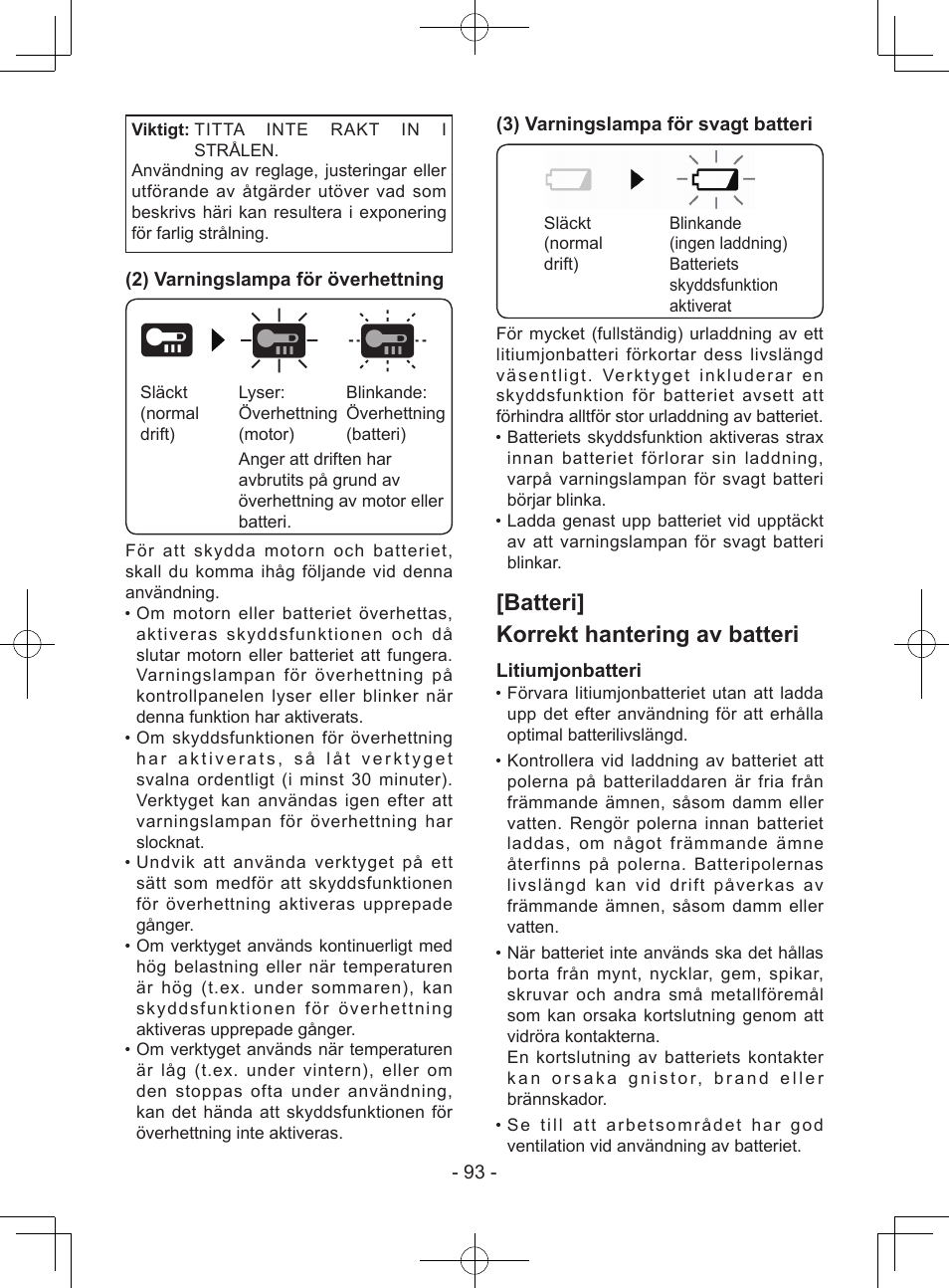 Batteri] korrekt hantering av batteri, 2) varningslampa för överhettning, 3) varningslampa för svagt batteri | Litiumjonbatteri | Panasonic EY7940 User Manual | Page 93 / 121