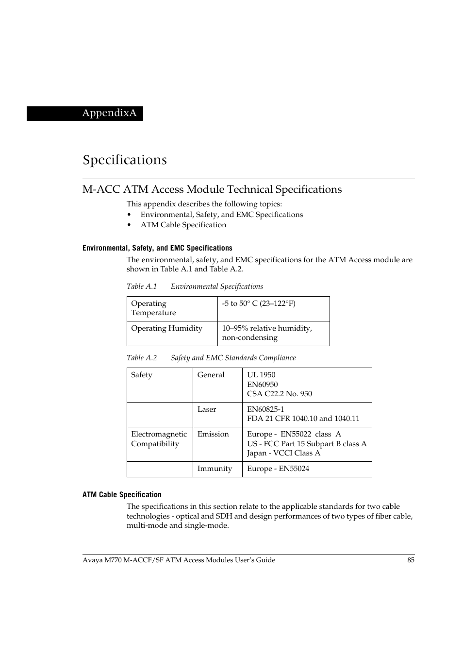 Specifications, M-acc atm access module technical specifications, Environmental, safety, and emc specifications | Atm cable specification, Appendix a, Table a.1, Environmental specifications, Table a.2, Safety and emc standards compliance, Appendix a, for mor | Avaya M-ACCF/SF User Manual | Page 101 / 114