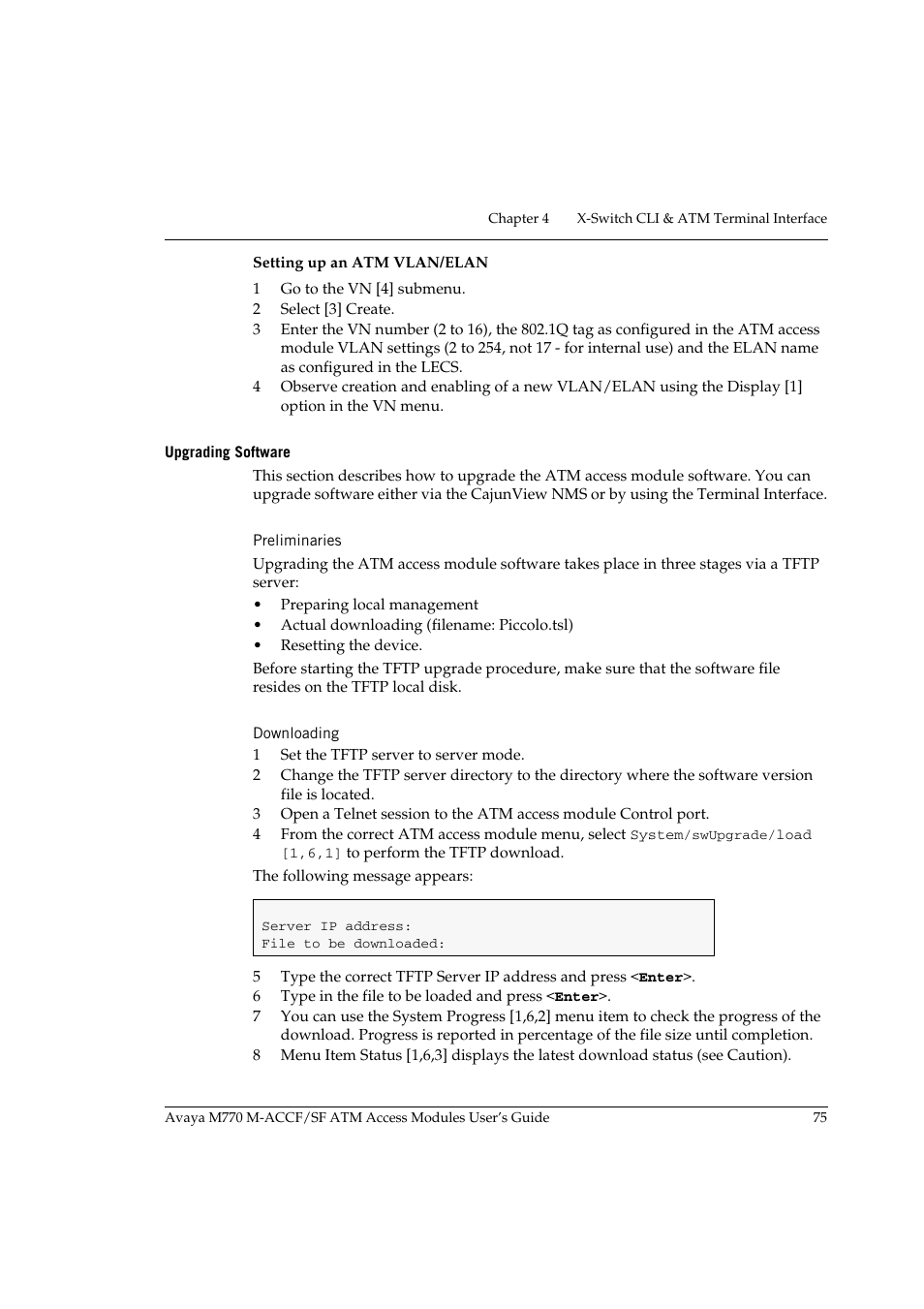 Upgrading software, Preliminaries, Downloading | Preliminaries downloading, E upgrading software, 75 for more details | Avaya M-ACCF/SF User Manual | Page 91 / 114